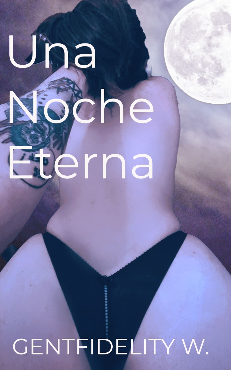 [Erotica] Una Noche Eterna